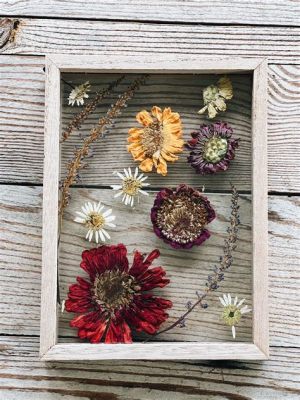 What to Do with Dried Flowers: A Journey Through Time and Imagination